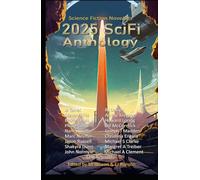 2025 SciFi Anthology: The Science Fiction Novelists