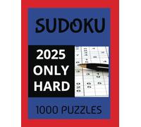 2025 Sudoku 1000 puzzle Hard only 9x9