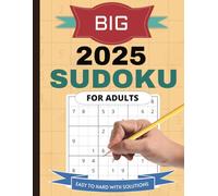 2025 Sudoku Book for Adults, Large Print Puzzle Book: The Sudoku Journey: Puzzles to Challenge Every Skill Level