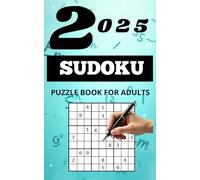 2025 sudoku puzzle book for adults: Over 110 puzzles for adults, medium and hard levels with solutions