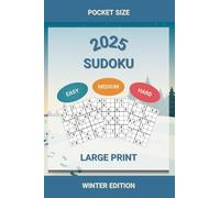 2025 Sudoku: Winter Edition, Large Print, & Pocket Size