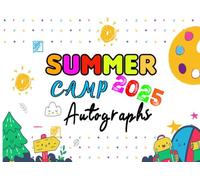 2025 Summer Camp Autograph Book: Collect Memories, Autographs, and Summer Camp Adventures