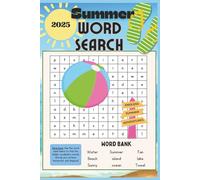 2025 Summer word search puzzle book: Word searches with easy to read print about summer, beach and sunshine