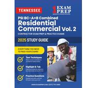 2025 Tennessee PSI BC-A, B - Combined - Residential Commercial Contractor - Vol 2: Contractor Exam Preparation & Practice Exams