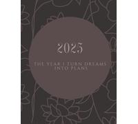 2025: The year I turned Dreams into plans, Notebook, Journal