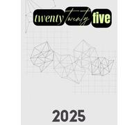 2025 Ultimate Planner: Daily, Weekly, and Monthly Organizer with Habit Tracker and Vision Board: Boost Productivity and Achieve Your Goals with Comprehensive Time Management Tools