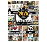 2025 Vision Board Clip Art Book: Vision Board Supplies From 500+ Pictures, Quotes And Affirmations For Women | Reach Your Full Potential