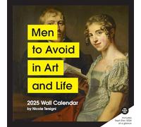 2025 Wall Calendar: Men to Avoid in Art and Life