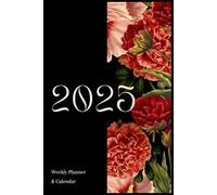 2025 Weekly Planner and Calendar: UK and Ireland Holidays, 12 Months, Monthly Planning Journal, Floral Design, 6x9", 169pages