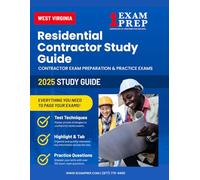 2025 West Virginia Residential Contractor Study Guide: Contractor Exam Preparation & Practice Exams