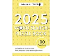2025 Word Search Book: Puzzle Book for Adults, Teens, and Seniors with Full Solutions | 6x9 inches, 200 pages | 100 puzzles