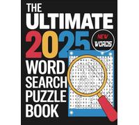 2025 Word Search Puzzle Book for Adults & Seniors: Large Print Brain Games for Fun & Memory Boosting: Challenging and Relaxing Word Search Puzzles to ... Focus, Cognitive Skills, and Mental Agility