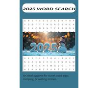 2025 Word Search Puzzle Book: Word Searches with Easy to Read Print , 2025 random word search, Brain tease | 6x9 inches, 110 pages | 50+ Puzzles... Gift for Vacations , Holidays and Free Times