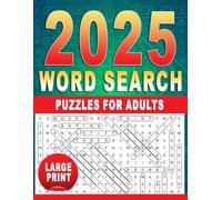 2025 Word Search Puzzles For Adults Large Print: A Fun Escape into the World of Words