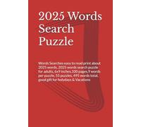 2025 Words Search Puzzle: Words Searches easy to read print about 2025 words, 2025 words search puzzle for adults, 6x9 inches,100 pages,9 words per ... total, good gift for holydays & Vacations