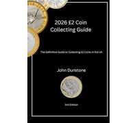 2026 £2 Coin Collecting Guide: The Definitive Guide to Collecting £2 Coins in the UK