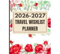2026-2027 Academic Student Planner - Daily Weekly Monthly & Travel Bucket List: Balance Homework, Goals & Places to Explore