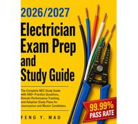 2026 / 2027 Electrician Exam Prep and Study Guide: The Complete NEC Study Guide with 500+ Practice Questions, Domain Performance Tracking, and Adaptive Study Plans for Journeyman and Master Candidates