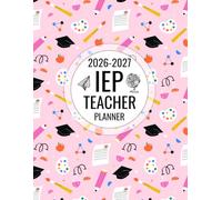 2026-2027 IEP Teacher Planner: Special Education Recorder for Teachers to Track Lesson, Monitor Students Progress, Meeting with Parents and More. (Volume 2)