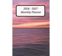 2026 - 2027 Monthly Planner: 2 Year Calendar for Simple Planning and Organization - Simplified, Easy to Read Weekly Organizer | 6x9 Inches, 146 pages | Great for Scheduling, Vacations, and Organizing