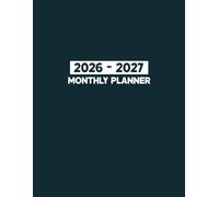 2026 2027 Monthly Planner 8.5" x 11": Large Print Schedule Organizer | 24 Months from January 2026 to December 2027.