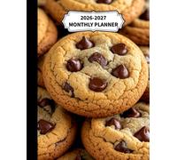 2026-2027 Monthly Planner Chocolate Chip Cookies Cover: Pages include: yearly overview, goals, contacts, passwords, notes, birthdays, holidays