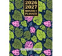 2026-2027 Monthly Planner with Bill Payment Checklist: Large 2 Year Calendar from January 2026 to December 2027 with Holidays and Inspirational Quotes.