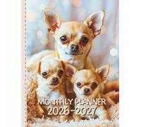 2026-2027 Monthly Planner with Chihuahua Dog Cover: Two-Year Organizer with Quotes, Monthly Calendar, Notes & Finance Tracker (January 2026 - December 2027)