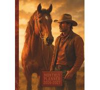 2026-2027 Monthly Planner with Cowboy and Horse Cover: Two-Year Organizer with Quotes, Notes, Holidays & Budget Tracker (January 2026 - December 2027)