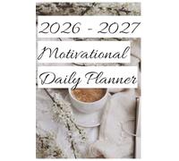 2026 - 2027 Motivational Daily Planner