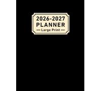 2026-2027 Planner Large Print: Yearly Calendar, USA & UK Holidays, Two Page Monthly View