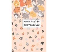 2026-2027 Pocket Calendar For Purse: 2 Year Funny Schedule Organizer For Feline Lovers, Agenda For Cat Lovers