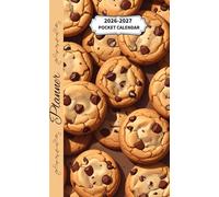 2026-2027 Pocket Calendar Planner Chocolate Chip Cookies Cover: Two-page monthly spread, notes, contacts, holidays, birthdays