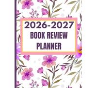 2026-2027 Self-Care & Book Review Planner for Women: Plan, Reflect & Grow Through Reading