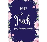 2026-2027 Sweary Monthly Planner: A5, 5X7in 24 Months, From January 2026 to December 2027. With Contacts, Passwords, Important dates, Holidays, Monthly Expenditure and extra Notes pages.
