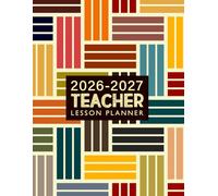2026-2027 Teacher Lesson Planner: A Useful Organizer for School College or University Educators to Track Student Attendance Grades Assignments and Increase Classroom Productivity. (Volume 2)
