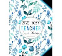 2026-2027 Teacher Lesson Planner: Weekly and Monthly Multiple Classes Organizer | Grade and Record Book For Educators July 2026-June 2027 Academic Year (Pretty Blue Florals)