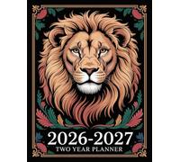 2026-2027 Two Year Planner: Lion Animal themed Cover Design 2 Page Spreads With Monthly Calendar Grids 24 Month Organizer Diary