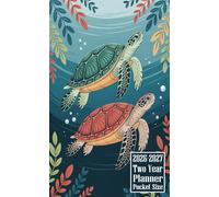 2026-2027 Two Year Planner Pocket Size: Sea Turtle Themed Cover 2 Page Spreads With Monthly Calendar Grids 24 Months Organizer Notes