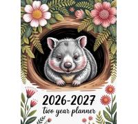 2026-2027 Two Year Planner: Wombat Animal themed Cover 2 Page Spreads With Monthly Calendar Grids 24 Month Organizer Schedule Address Contact Notes
