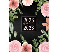 2026-2028 Monthly Planner: Large 3 Years Organizer Covering January 2026 to December 2027 with 36-Month Planning, Appointments, Notes, Holidays for Time Management including Inspirational Quotes