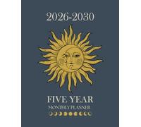 2026 -2030 Five year monthly planner: 5 Year Calendar Schedule Agenda and Organizer January 2026 to December 2030 with holidays astrology design