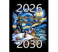 2026-2030 Five Year Monthly Planner: Cat Starry Night Art 5 Year Calendar Organizer Two Pages Per Month From January 2026 To December 2030 with Holidays and Moon Phases