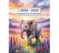2026-2030 Monthly Planner: 5 Year Calendar From January 2026 To December 2030 | 60 Months Appointment Book Schedule Organizer With Cute Elephant Cover