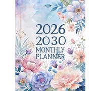 2026 -2030 Monthly Planner: Floral Watercolor 5 Year Calendar Schedule Agenda and Organizer January 2026 to December 2030 with holidays