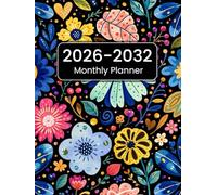 2026-2032 Monthly Planner: A 7-Year Organizer for Goals, Tasks & Habits