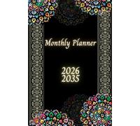 2026-2035 Monthly Planner: 120 Months | 10 Year Organizer | from January 2026 to December 2035 | A5 Format | 287 Pages.