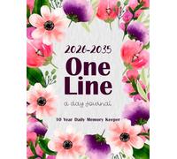 2026-2035 One Line a Day Journal: A Simple Daily Memory to Remember and Track Life