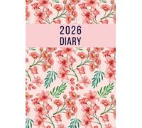 2026 A4 Page A Day: One Page Per Day Daily Diary Planner & Organizer for 365 Days, dated from Jan 2026 to Dec 2026, Fully Lined Journal Notebook with Calendars, To-Do List and Notes | Botanical Floral