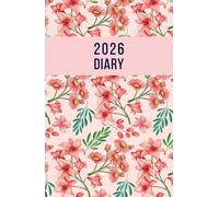 2026 A5 Page a Day: One Page Per Day Daily Diary Planner & Organizer for 365 Days, dated from Jan 2026 to Dec 2026, Fully Lined Journal Notebook with Calendars, To-Do List and Notes | Botanical Floral